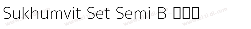 Sukhumvit Set Semi B字体转换